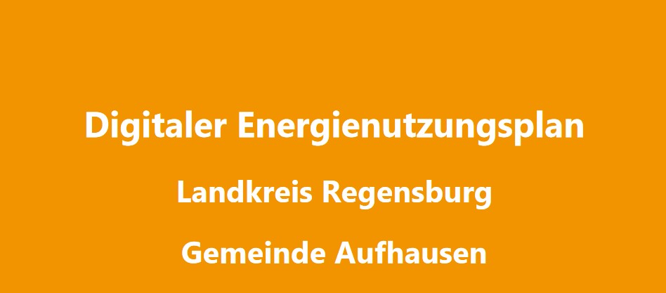 Energienutzungsplan Aufhausen